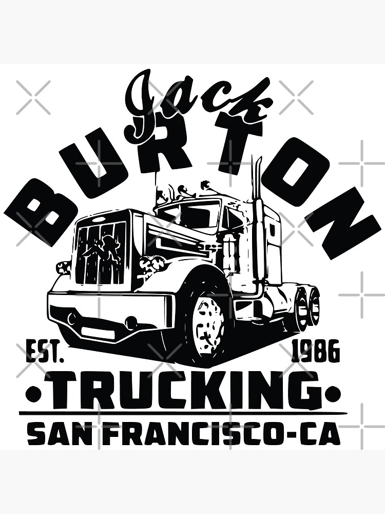 Jack Burton Trucking Poster