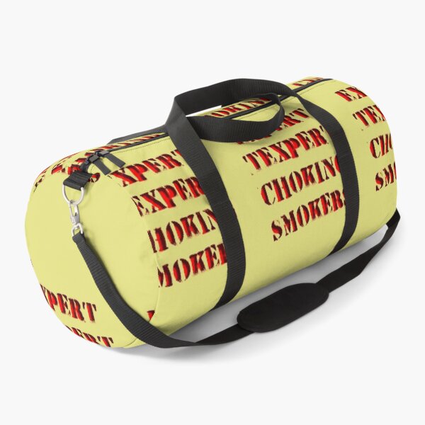 Item preview, Expert Texpert Choking Smokers designed and sold by QuotesDogma.
