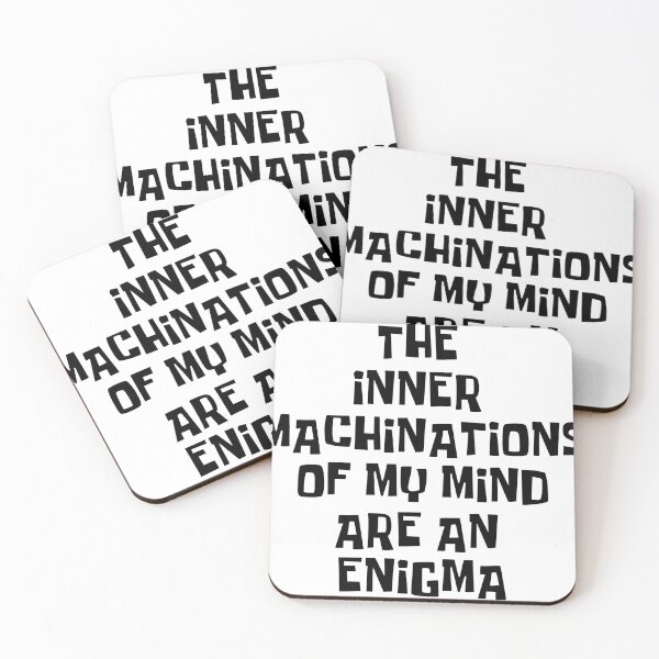 Item preview, The Inner Machinations of my Mind are an Enigma designed and sold by NileCoyote.