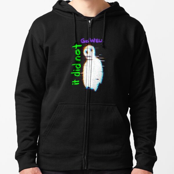 It Did Not Go Well Zipped Hoodie