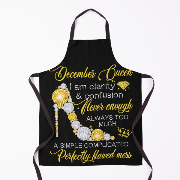 Item preview, December Queen I Am clarity & Confusion Never Enough Always To Much designed and sold by JohnNPeters.