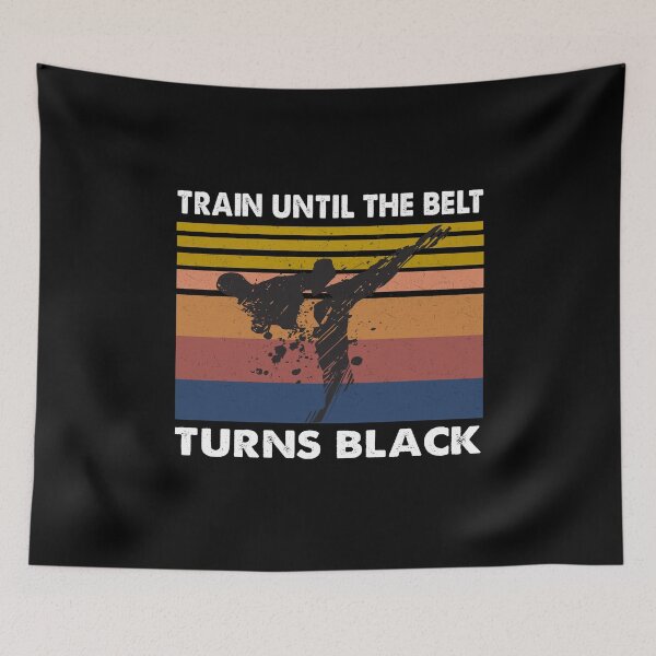 Item preview, Taekwondo Train until the belt turns black Vintage designed and sold by Niishouseca.