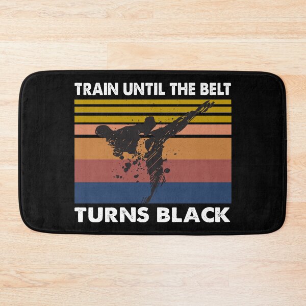 Item preview, Taekwondo Train until the belt turns black Vintage designed and sold by Niishouseca.