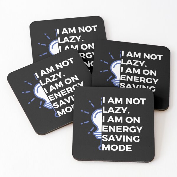 Item preview, I am not lazy. I am on energy saving mode | Witty | Funny designed and sold by FitBeast.