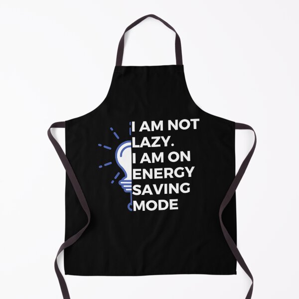 Item preview, I am not lazy. I am on energy saving mode | Witty | Funny designed and sold by FitBeast.
