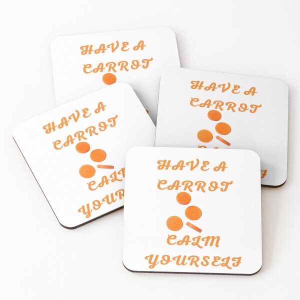 Item preview, Have A Carrot Calm Yourself designed and sold by Gmaish.