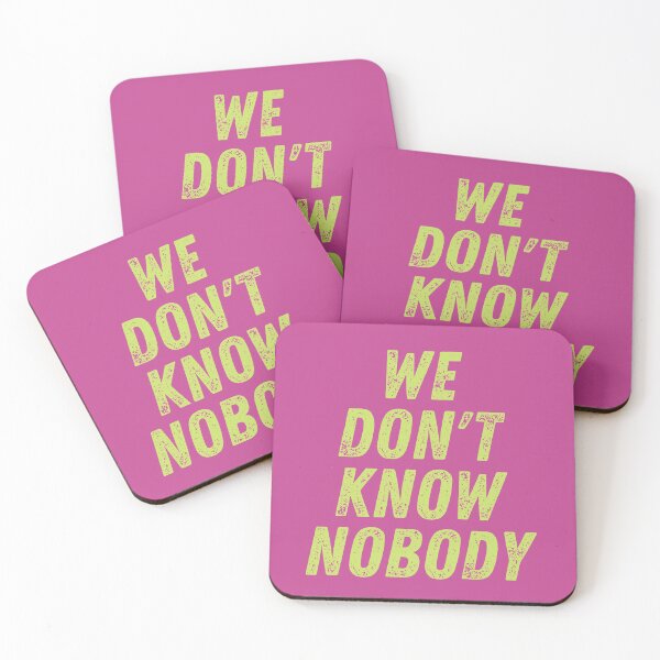 Item preview, We don't know nobody designed and sold by CaptainPiku.
