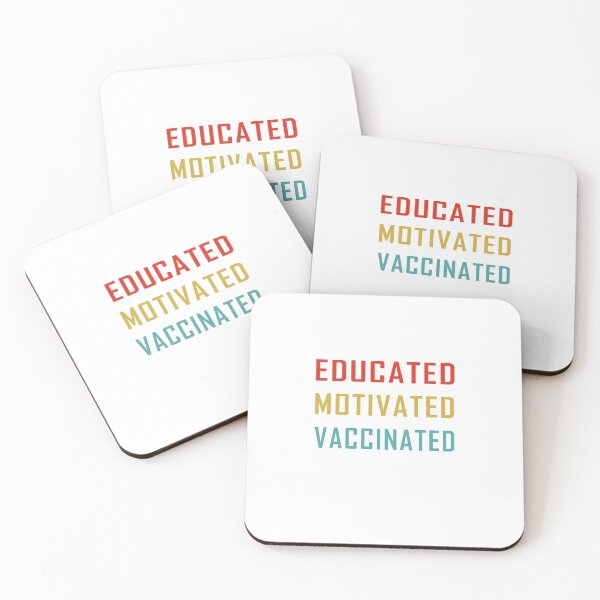 Item preview, educated motivated vaccinated designed and sold by damone7.