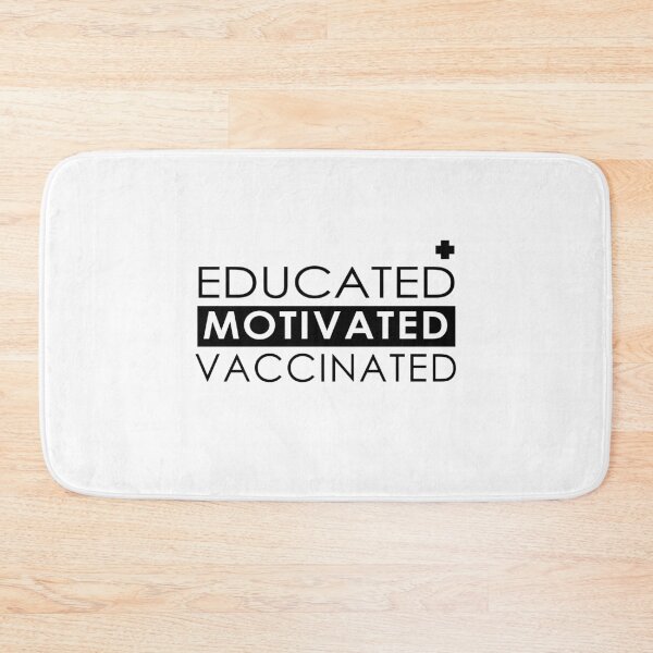 Item preview, educated motivated vaccinated designed and sold by damone7.