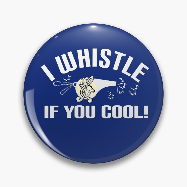 Item preview, Awesome saying, I whistle when you're hot designed and sold by vibeno1.