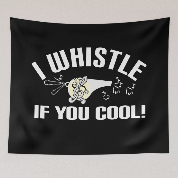 Item preview, Awesome saying, I whistle when you're hot designed and sold by vibeno1.