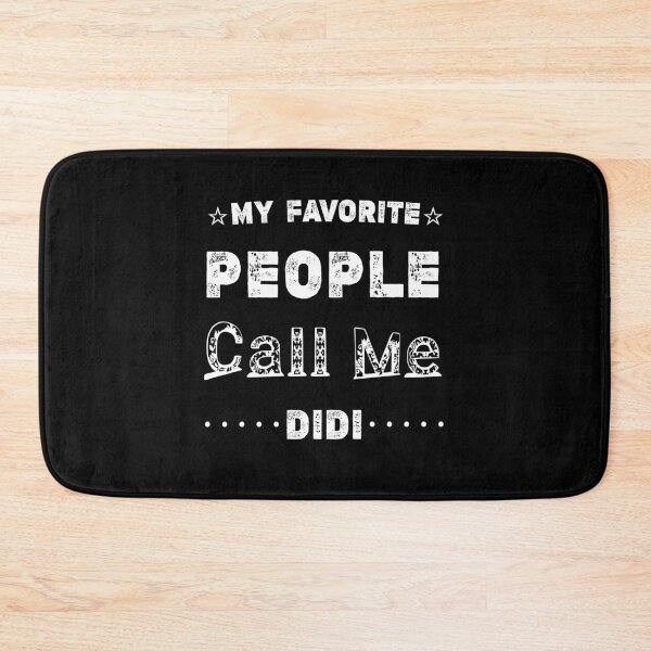 Item preview, My Favorite People Call Me Didi Funny Grandma Birthday Gift,Happy birthday grandmother designed and sold by Essakhi12.