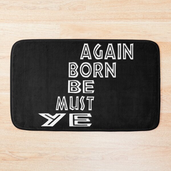 Item preview, YE MUST BE BORN AGAIN - BIBLE VERSE designed and sold by Ralek.