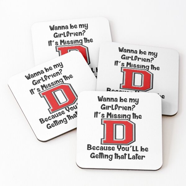 Item preview, Wanna be my Girlfriend Funny Humorous Pickup Line designed and sold by dallastxart.