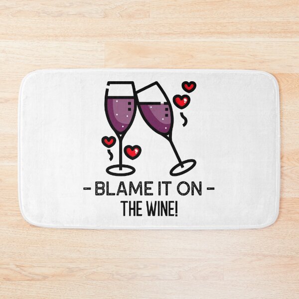 Item preview, Blame it on the wine designed and sold by Daazzle.
