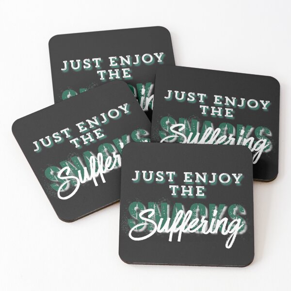Item preview, Just Enjoy The Suffering Declaration designed and sold by AMSonArt.