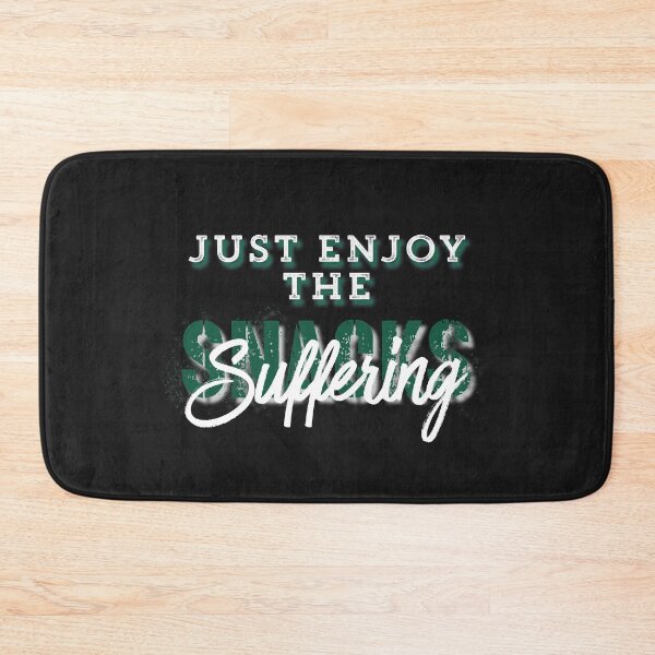 Item preview, Just Enjoy The Suffering Declaration designed and sold by AMSonArt.