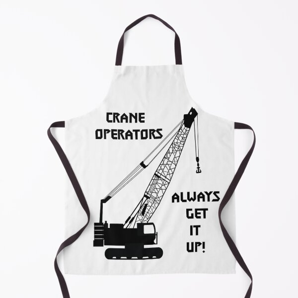 Item preview, Crane Operators get it up designed and sold by dallastxart.