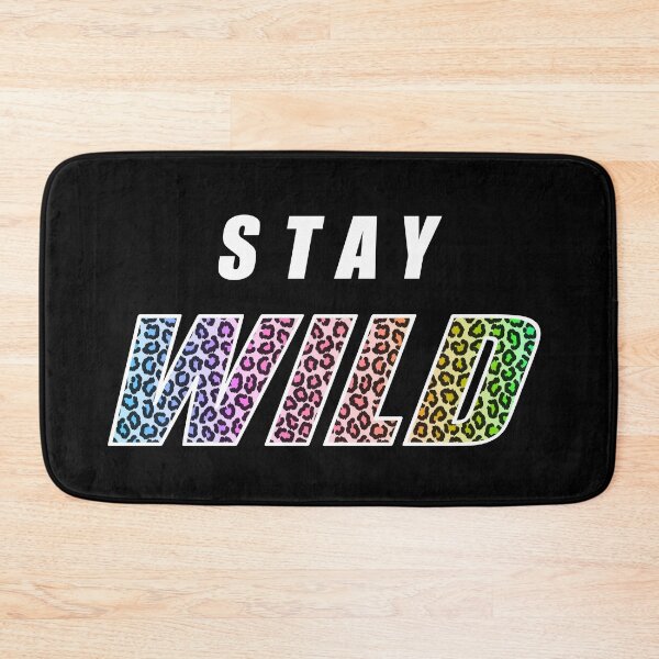Item preview, Stay Wild Exclusive designed and sold by MAZAX.
