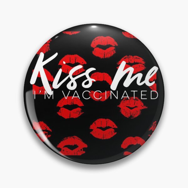 Item preview, Kiss Me | I’m vaccinated  designed and sold by AbstractJP.