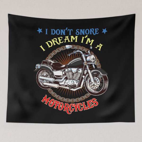 Item preview, i Don't Snore I Dream I'm A Motorcycle funny Snoring Biker designed and sold by marcek.