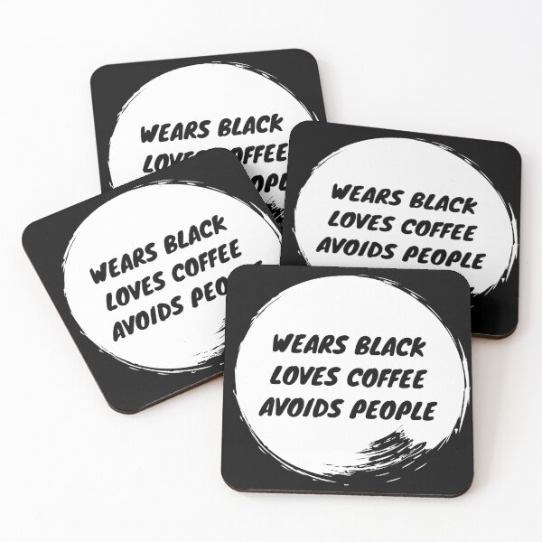Item preview, Wears black, loves coffee, avoids people designed and sold by curiousque.