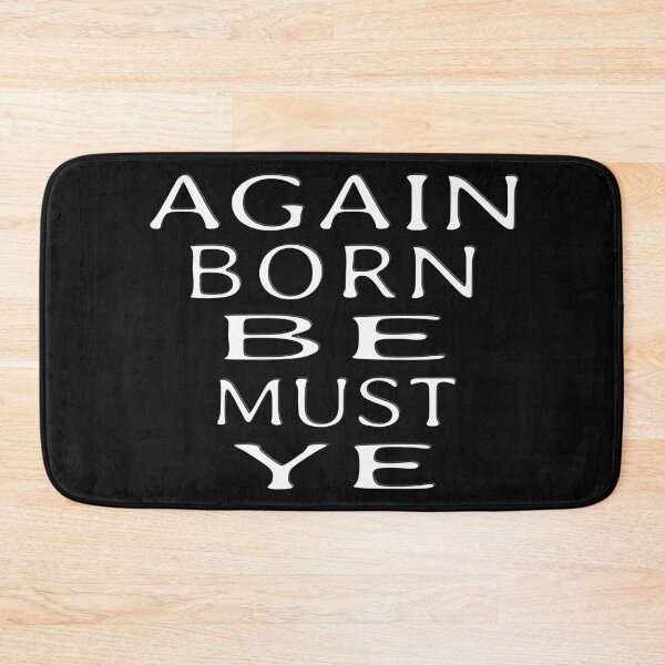 Item preview, YE MUST BE BORN AGAIN - BIBLE VERSE designed and sold by Ralek.