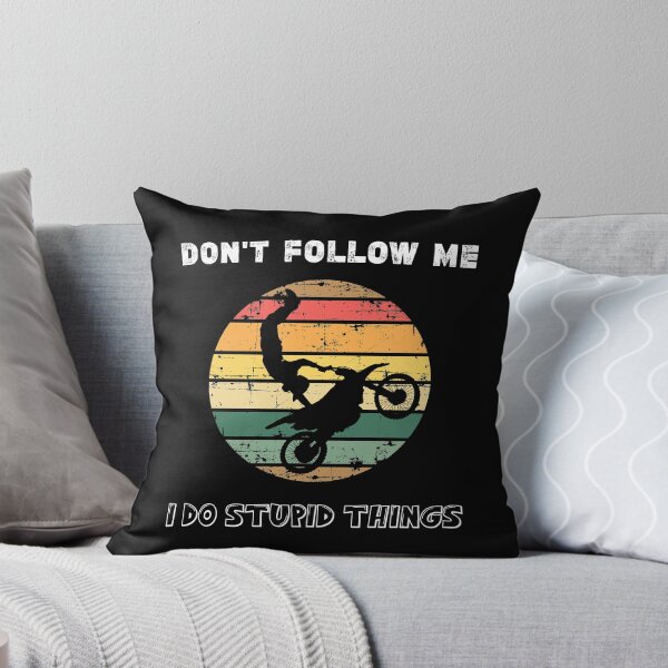 Item preview, Funny Motorbike Lover Gifts, Don't Follow Me I Do Stupid Things,Motorcycle gift for adults,Motorcycle riding Quotes designed and sold by Essakhi12.