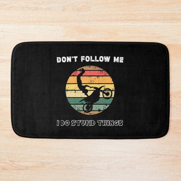 Item preview, Funny Motorbike Lover Gifts, Don't Follow Me I Do Stupid Things,Motorcycle gift for adults,Motorcycle riding Quotes designed and sold by Essakhi12.