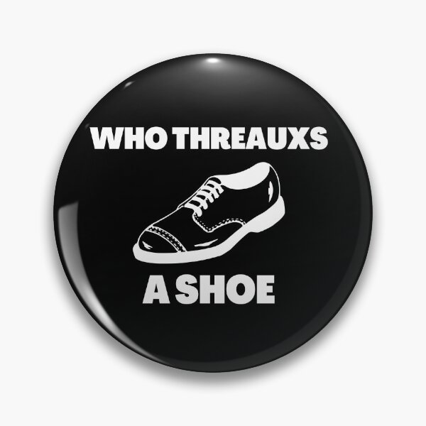 Item preview, Who threauxs a shoe designed and sold by Weirdu.