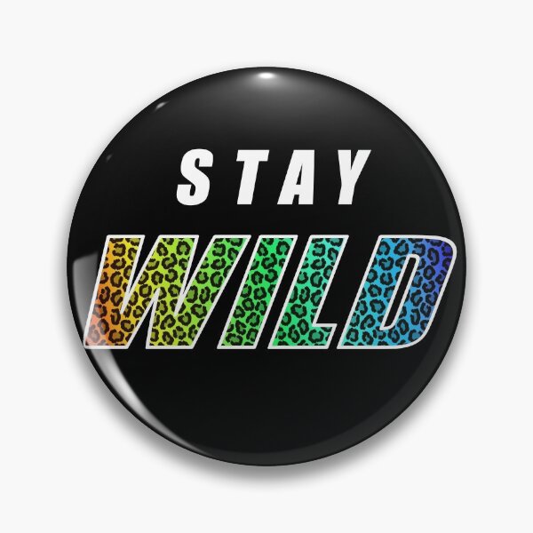 Item preview, Stay Wild Exclusive Ben designed and sold by MAZAX.