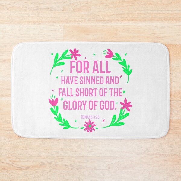 Item preview, For All Have Sinned And Fall Short Of The Glory Of God, Romans 3:23 designed and sold by bugtalk.