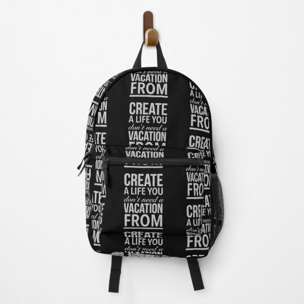 Item preview, Create a life you don't need a vacation from | inspirational and motivational quote designed and sold by esteemart.