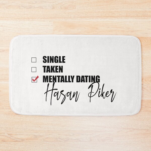 Item preview, Mentally Dating Hasan Piker designed and sold by OnTheTrend.