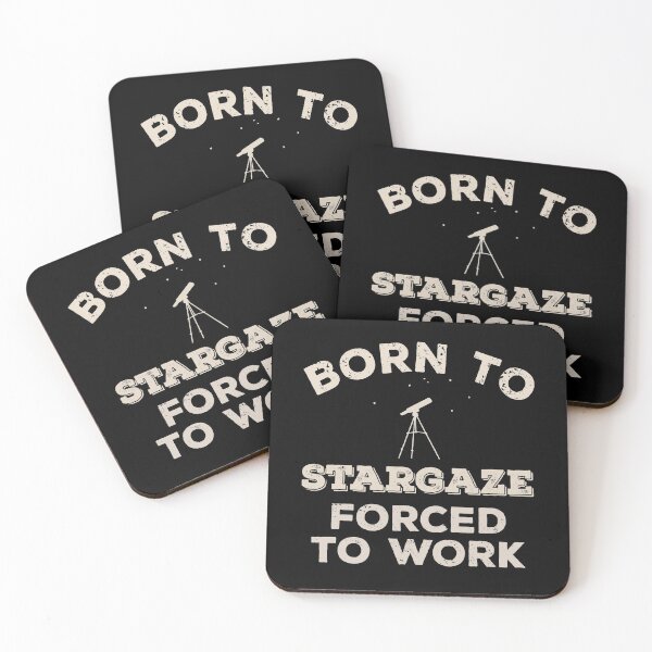 Item preview, Born To Stargaze, Forced To Work Funny Gift For Stargazers designed and sold by JokeGysen.