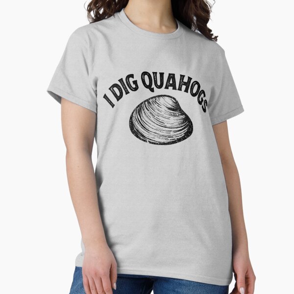 Item preview, I Dig  Quahogs Shellfish Digging Raking Shirt  designed and sold by funnytshirtemp.