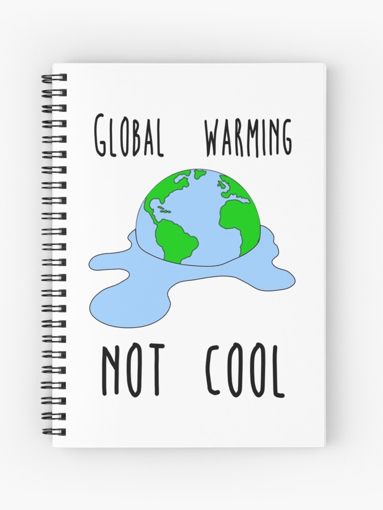 Cuaderno de espiral «Calentamiento global - no genial» de Caretta |  Redbubble