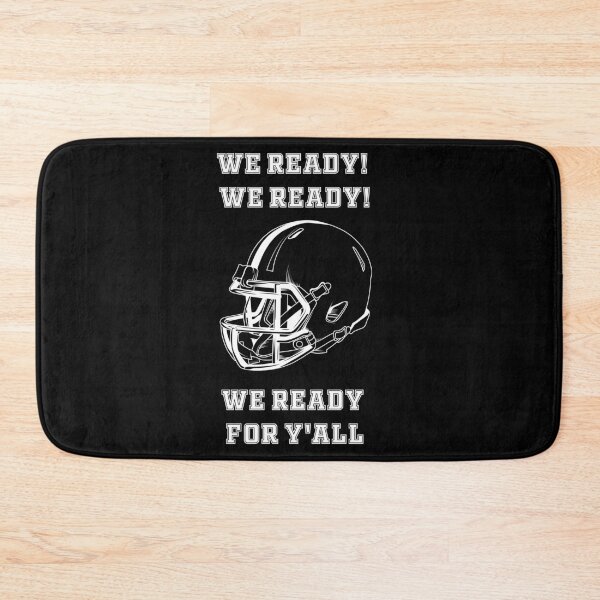 Item preview, we ready for y'all designed and sold by ariaarti.