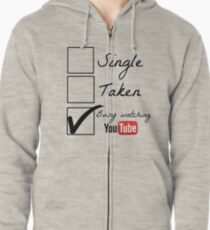 Busy watching youtube Zipped Hoodie