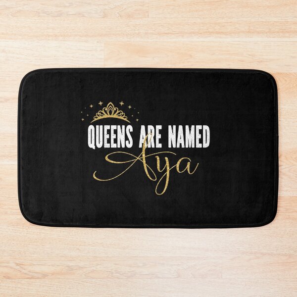 Item preview, Queens Are Named Aya Personalized First Name Girl print designed and sold by Grabitees.