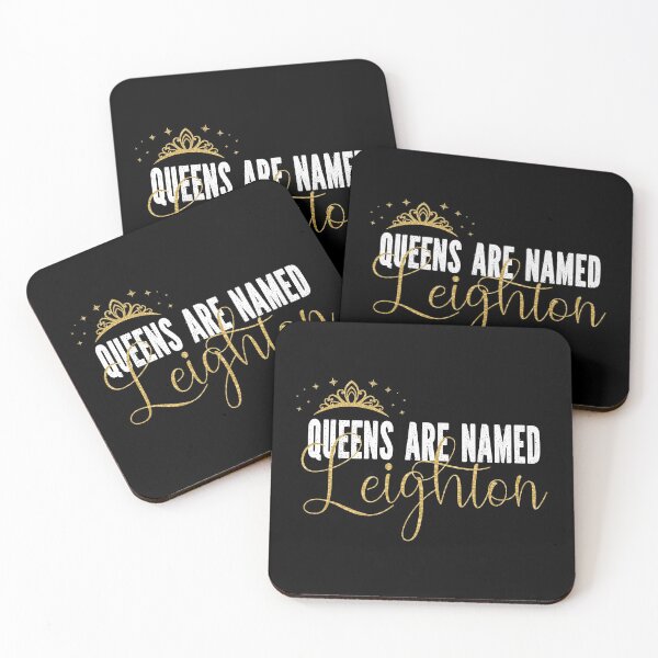 Item preview, Queens Are Named Leighton Personalized First Name Girl product designed and sold by Grabitees.