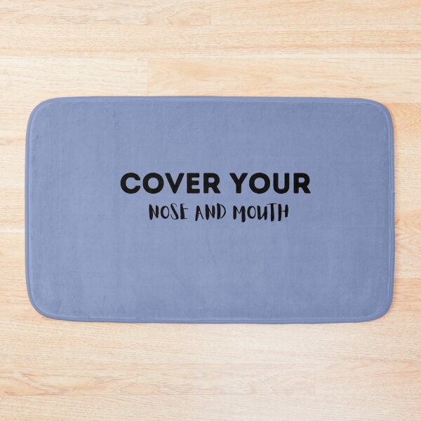 Item preview, COVER YOUR NOSE AND MOUTH  designed and sold by Phanthila.