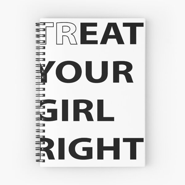 Item preview, Treat Your Girl Right designed and sold by Green Star Shop.