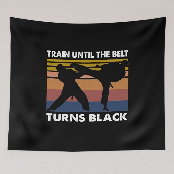 Item preview, Taekwondo Train until the belt turns black designed and sold by Niishouseca.