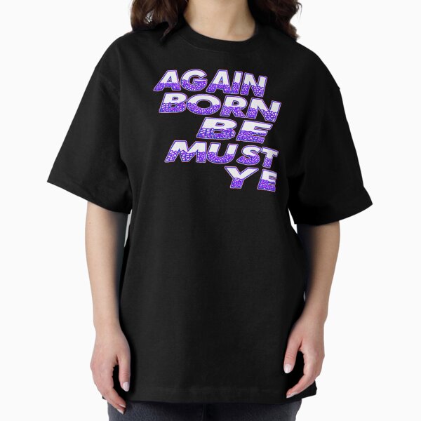 Item preview,  YE MUST BE BORN AGAIN - BIBLE VERSE designed and sold by Ralek.