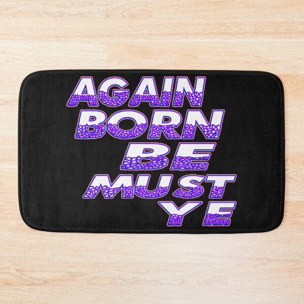 Item preview,  YE MUST BE BORN AGAIN - BIBLE VERSE designed and sold by Ralek.