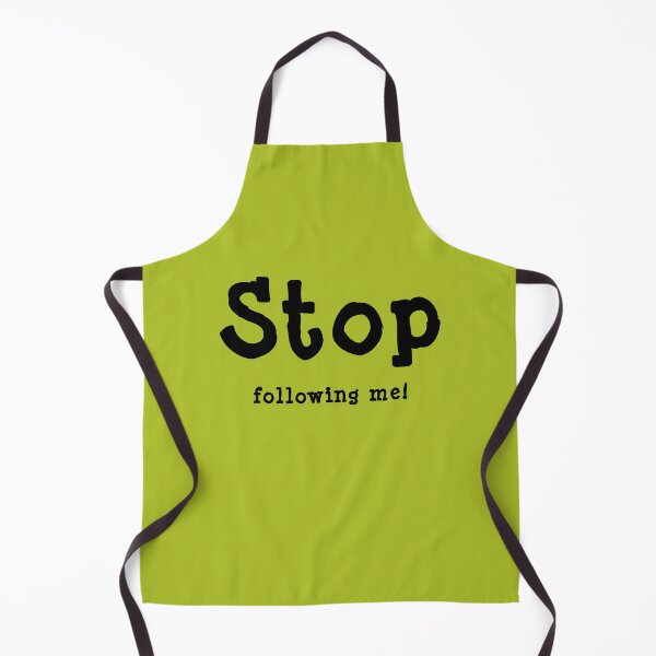 Item preview, Stop following me! designed and sold by Mounir Ameur Ali.