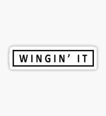 Wingin' it Sticker