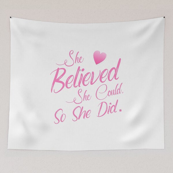 Item preview, She Believed She Could, So She Did designed and sold by DareBearEfron.