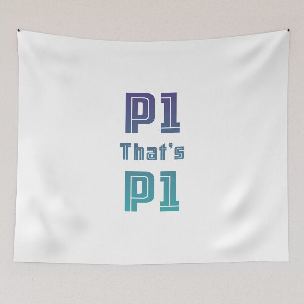 Item preview, P1, that's P1! Best message in F1 designed and sold by CaptainWheels.